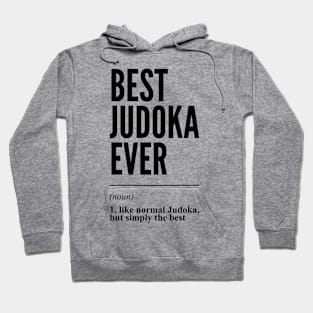 Best Judoka Ever Funny Definition Hoodie